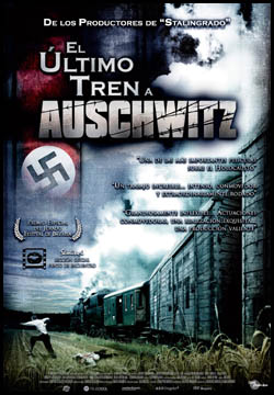 EL ÚLTIMO TREN A AUSCHWITZ